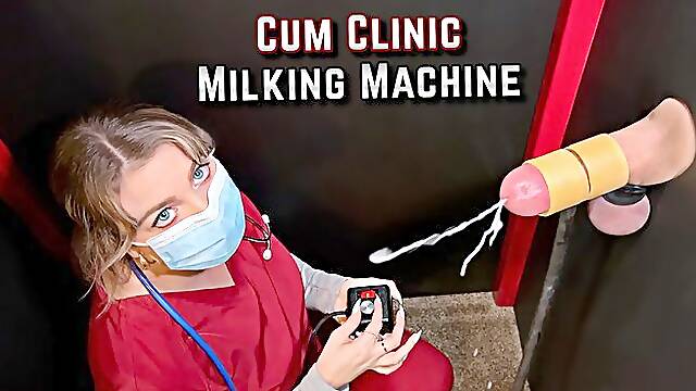 Cum Clinic Gloryhole - Milking Machine Drains Blue Balls