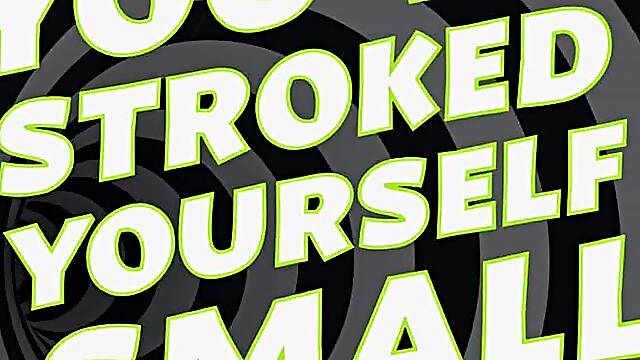 Stroked Yourself Small Masturbation Addiction Humiliation with JOI Audio Only