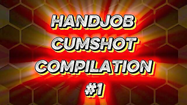 Amateur Handjob Cumshot Compilation #1